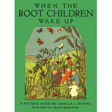 WHEN THE ROOT CHILDREN WAKE UP 2